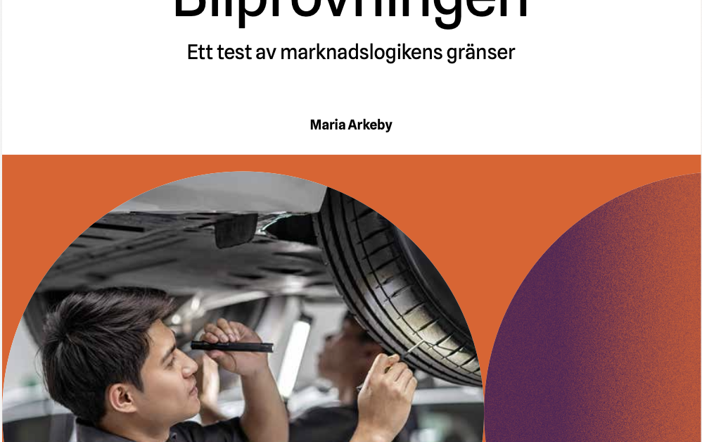 Bilprovningen – ett test av marknadslogikens gränser